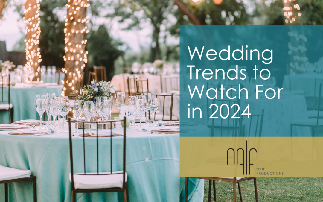 Wedding Trends to Watch for in 2024