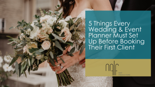 5 Things Every Wedding & Event Planner Must Set Up Before Booking Their First Client