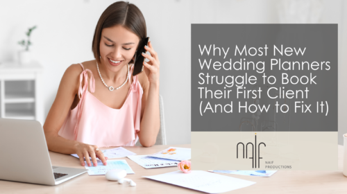 Why Most New Wedding Planners Struggle to Book Their First Client (And How to Fix It)